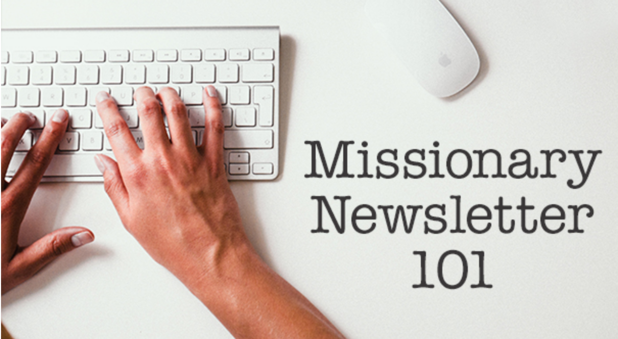 10 Steps to Writing a Memorable Missionary Newsletter